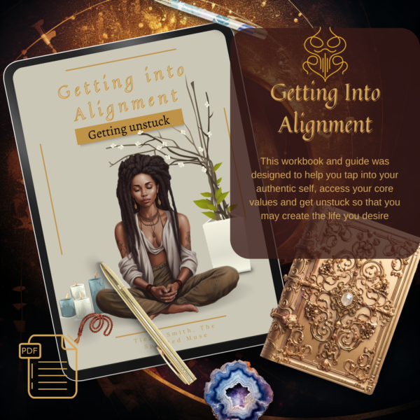 Getting into Alignment - Getting Unstuck Guide & Workbook